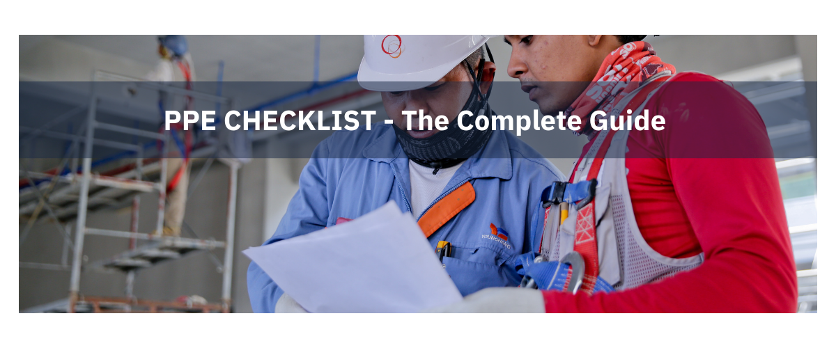 Personal Protective Equipment: The Complete Guide