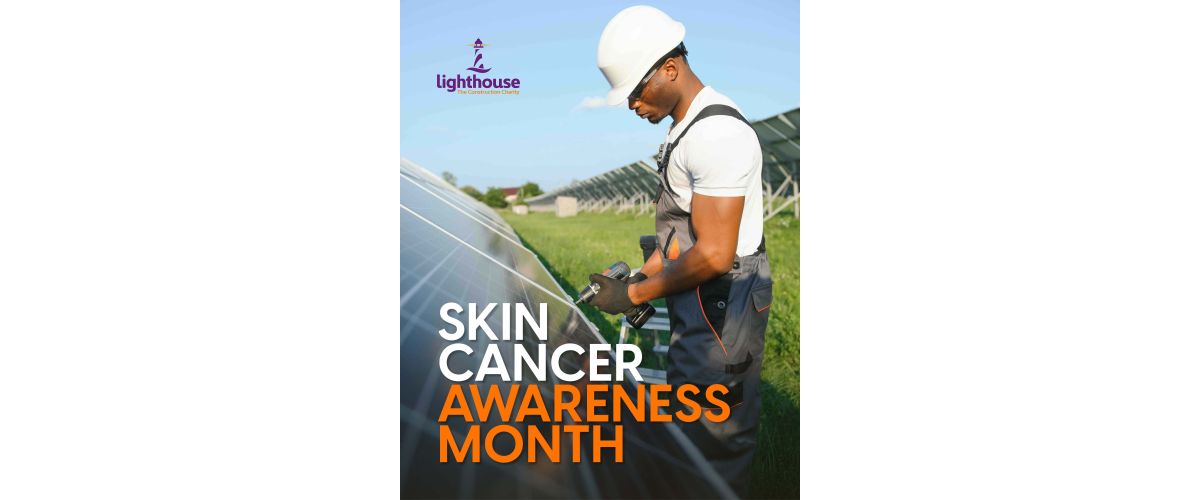 Occupational Risk: Skin Cancer Awareness Month