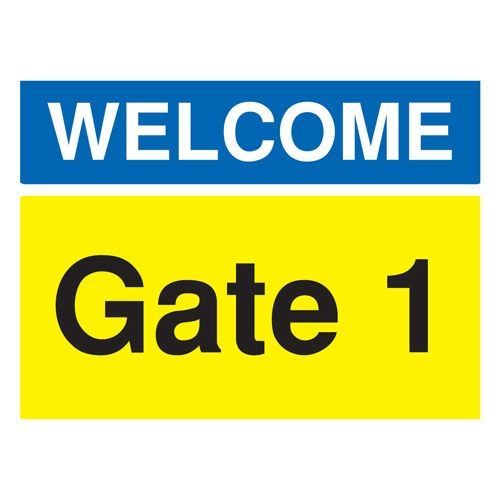 Welcome Gate 1 Sign - PVC