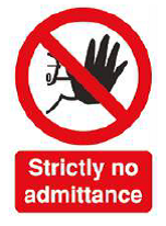 Strictly No Admittance  Sign - PVC