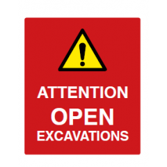 Attention Open Excavations Sign - PVC