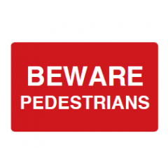 BEWARE PEDESTRIANS