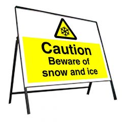 Caution Beware of Snow and Ice Sign and Metal Frame