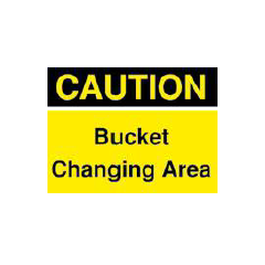 CAUTION Bucket Changing Area 