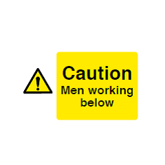 Caution Men Working Below Sign - PVC