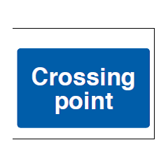  Crossing Point Sign - PVC