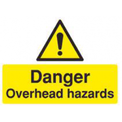 Danger Overhead Hazards Sign - PVC