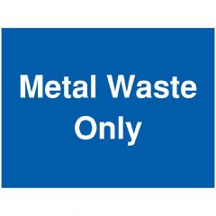 Metal Waste Only Sign - PVC