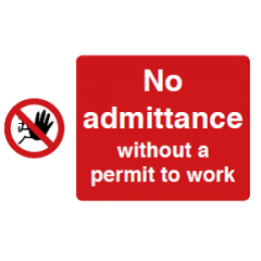 No Admittance Without a Permit to Work Sign - PVC