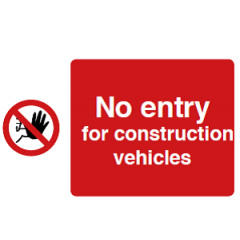 No Entry For Construction Vehicles Sign - PVC