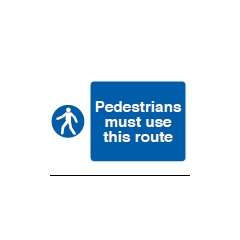 Pedestrians Must Use This Route Sign - PVC