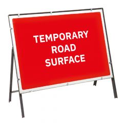 Temporary Road Surface Metal Sign & Frame - 1050mm x 750mm