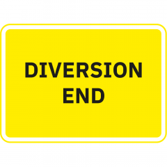 Diversion End Metal Road Sign - 1050mm x 750mm