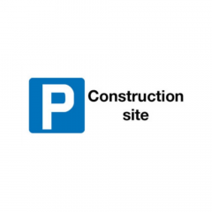  Construction Site Parking Sign - PVC