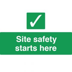 Safety Starts Here Sign - PVC