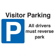 PVC Site Sign - 'Visitor Parking - All Drivers Must Reverse Park'