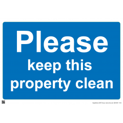  Please Keep This Property Clean Sign - PVC