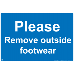  Please Remove Outside Footwear Sign - PVC