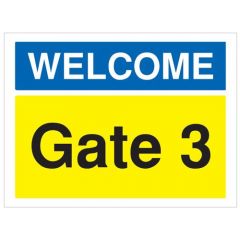 Welcome Gate 3 Sign - PVC