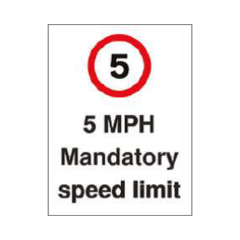 Safety Sign 5 MPH Mandatory Speed Limit A4 - 4mm Correx