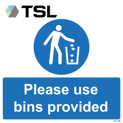 Bespoke Sign - TSL - 600x600mm MAGNETIC - Please Use Bins Provided