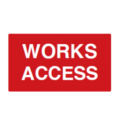 Works Access Sign - PVC