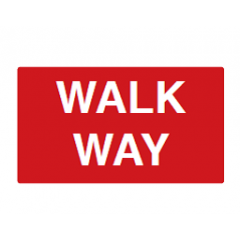 Walk Way Sign - PVC