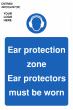 Ear Protectors Must Be Worn In This Area Sign - PVC