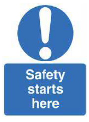 Safety Starts Here Sign - PVC