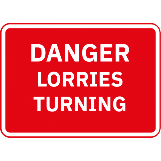 Danger Lorries Turning Metal Road Sign - 1050mm x 750mm