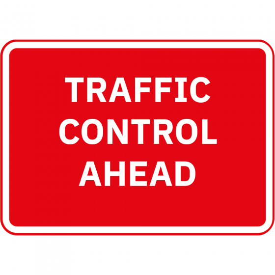 Traffic Control Ahead Metal Road Sign - 1050mm x 750mm
