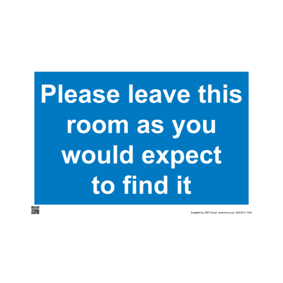 Sign - 3mm Correx - Please leave this room as you would expect to find it - 420x594mm (A2)