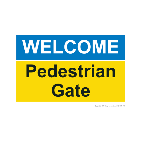 Safety Sign Welcome Pedestrian Gate A4 - 3mm Correx