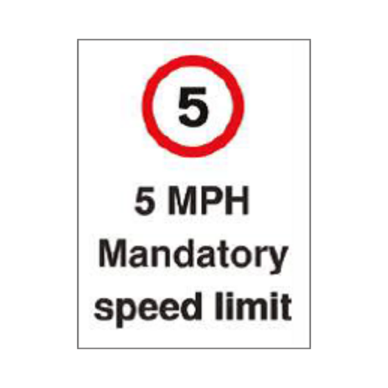 Safety Sign 5 MPH Mandatory Speed Limit A4 - 4mm Correx