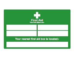 First Aid - Your First Aiders Are & First Aid Box Location Safety Sign - PVC