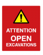 Attention Open Excavations Sign - PVC