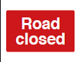 Road Closed Sign - PVC