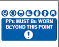 PPE Must Be Worn Beyond This Point Sign - PVC