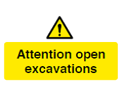 Attention Open Excavations Sign - PVC
