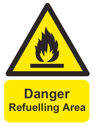 Danger - Refuelling Area Sign - PVC
