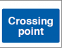  Crossing Point Sign - PVC