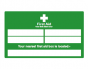 First Aid - Your First Aiders Are & First Aid Box Location Safety Sign - PVC