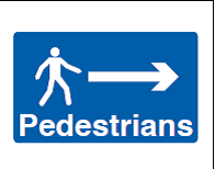 Pedestrian Access Arrow Right Sign - PVC
