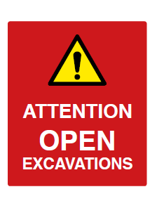 Attention Open Excavations Sign - PVC