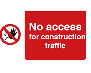 No Access for Construction Traffic Sign - PVC