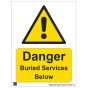 Site Safety - 297x420mm A3 3mm Correx - Danger Buried Services Below
