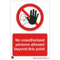 Safety Sign No unauthorised persons beyond this point 420x594mm A2 - 3mm Correx