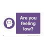 Mental Health Sign - 4mm Correx - 400x300mm - Are you feeling low?