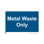 Site Sign - 6mm Correx - 594x841mm - Metal Waste Only