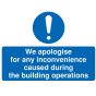 PVC Site Sign 'We Apologise For Any Inconvenience During Building'